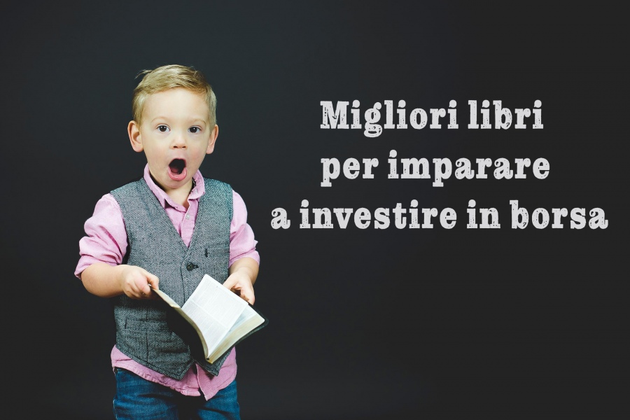 I 10 migliori libri per imparare a investire in borsa