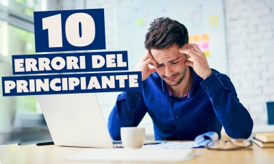 Trading: I 10 errori del principiante che non bisogna mai fare !