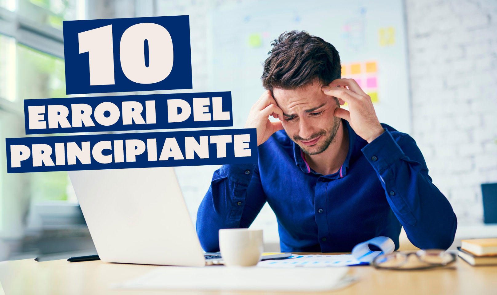 Trading: I 10 errori del principiante che non bisogna mai fare !