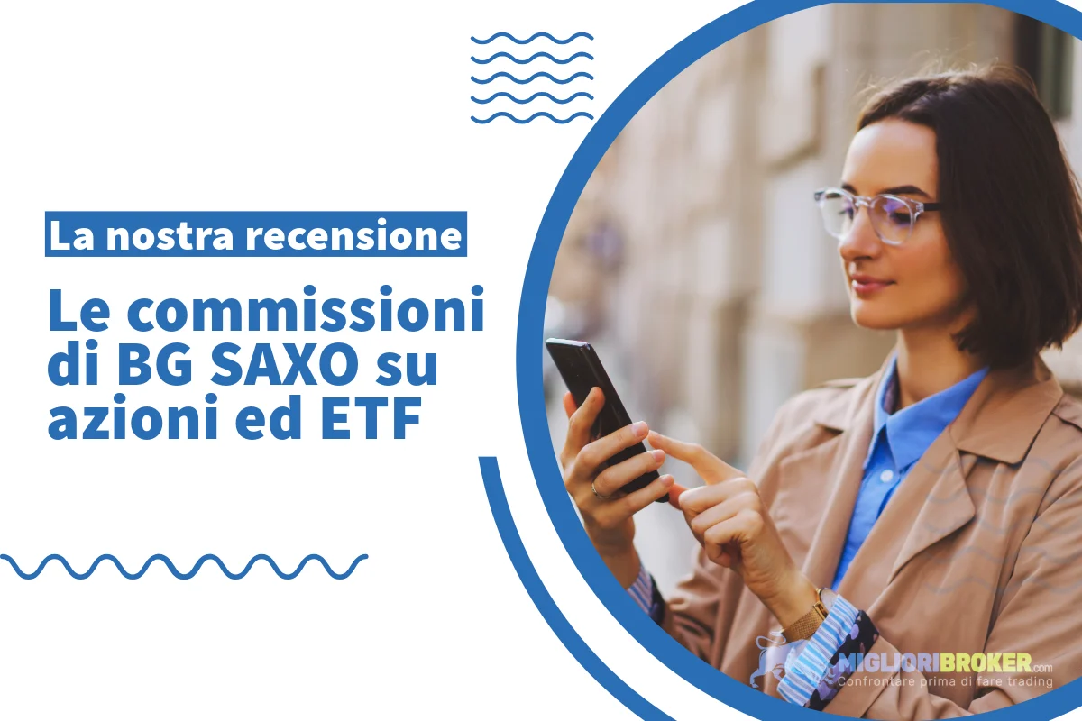 Quali sono le commissioni di BG SAXO su azioni ed ETF?